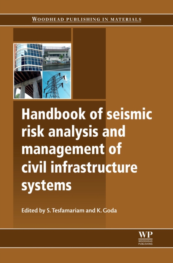 Handbook of Seismic Risk Analysis and Management of Civil Infrastructure Systems (e-bog) af -