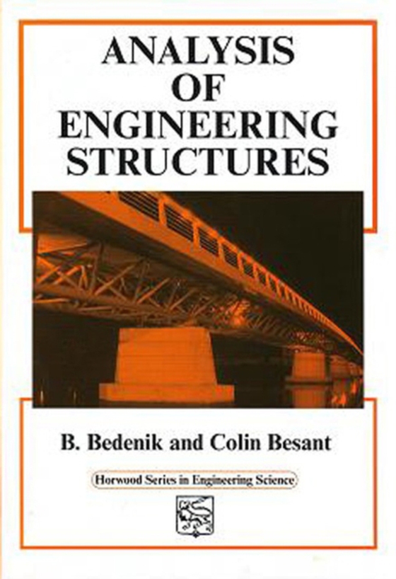 Analysis of Engineering Structures (e-bog) af Besant, C B