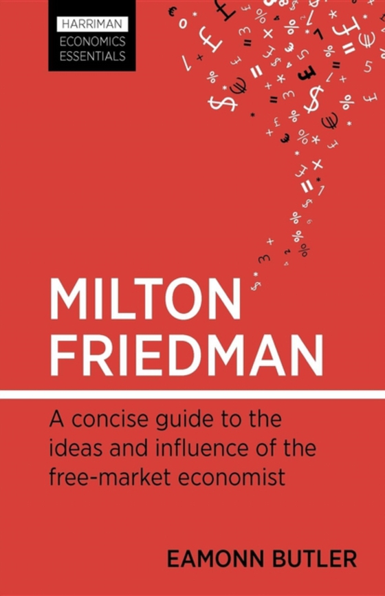 Milton Friedman (e-bog) af Butler, Eamonn