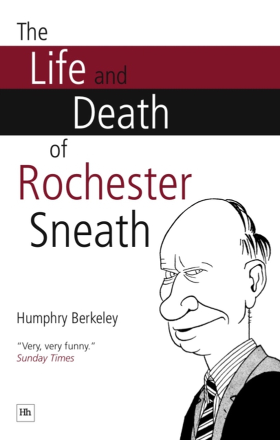 Life and Death of Rochester Sneath (e-bog) af Berkeley, Humphry