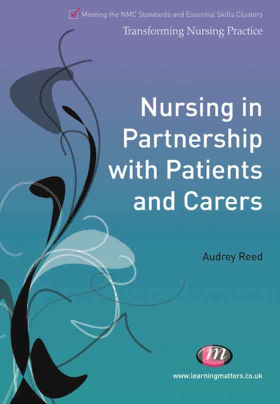 Nursing in Partnership with Patients and Carers (e-bog) af Reed, Audrey