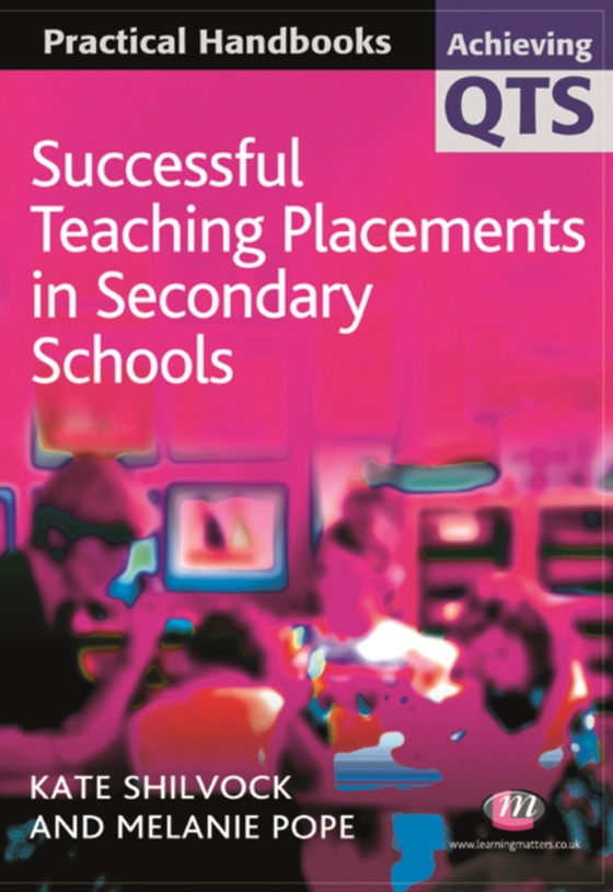 Successful Teaching Placements in Secondary Schools