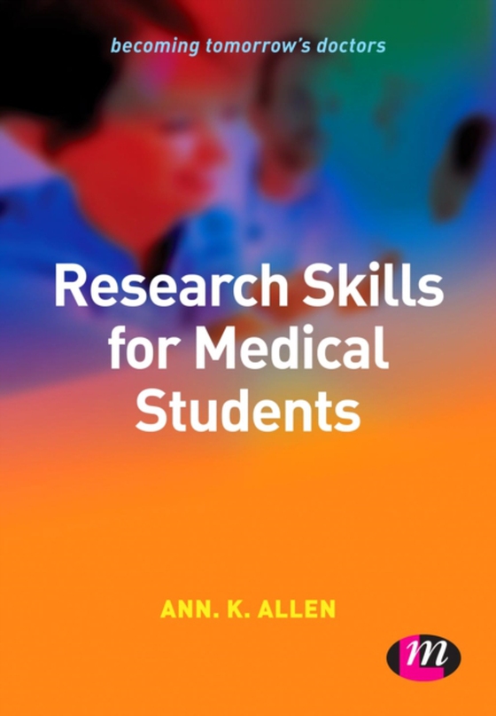 Research Skills for Medical Students (e-bog) af Allen, Ann K.