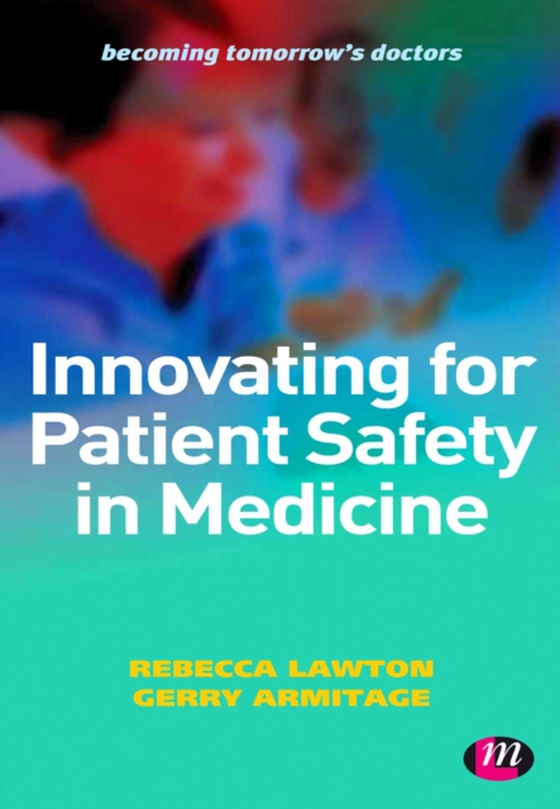 Innovating for Patient Safety in Medicine (e-bog) af -