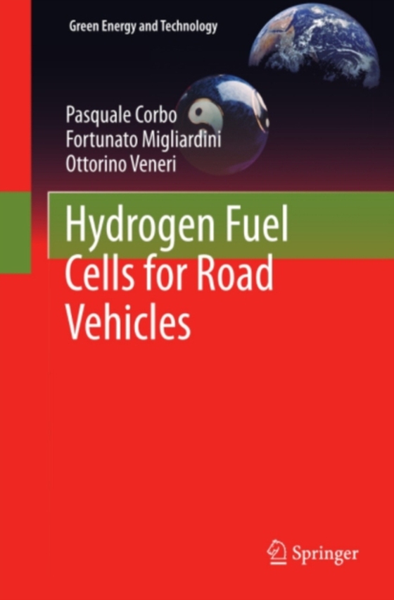 Hydrogen Fuel Cells for Road Vehicles (e-bog) af Veneri, Ottorino