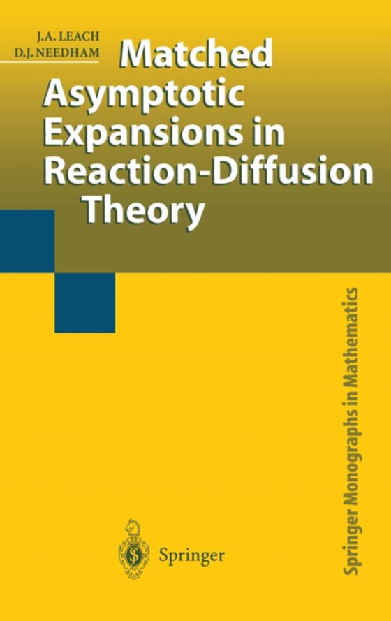 Matched Asymptotic Expansions in Reaction-Diffusion Theory (e-bog) af Needham, D.J.