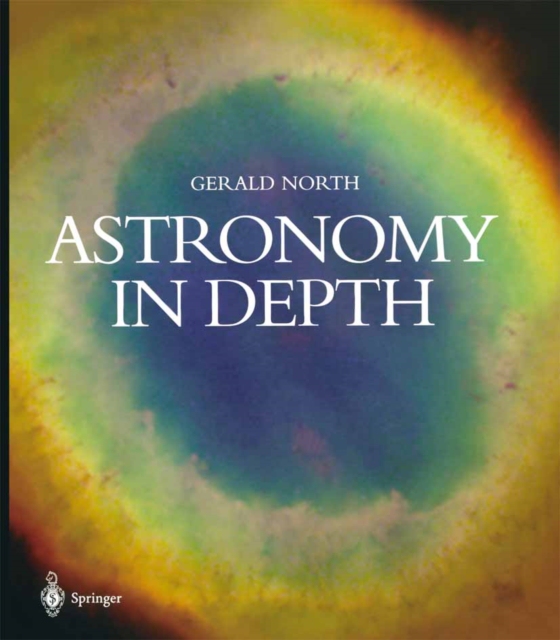 Astronomy in Depth (e-bog) af North, Gerald