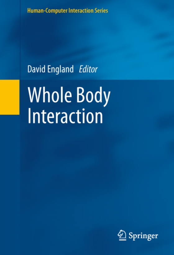 Whole Body Interaction (e-bog) af -