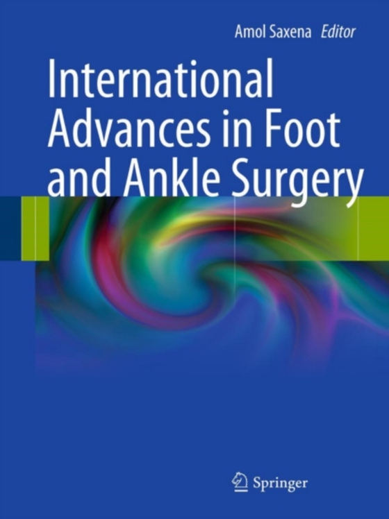 International Advances in Foot and Ankle Surgery (e-bog) af -