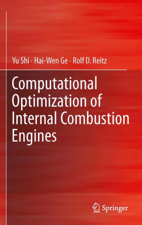Computational Optimization of Internal Combustion Engines (e-bog) af Reitz, Rolf D.
