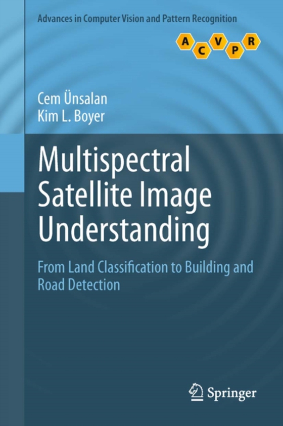 Multispectral Satellite Image Understanding (e-bog) af Boyer, Kim L.