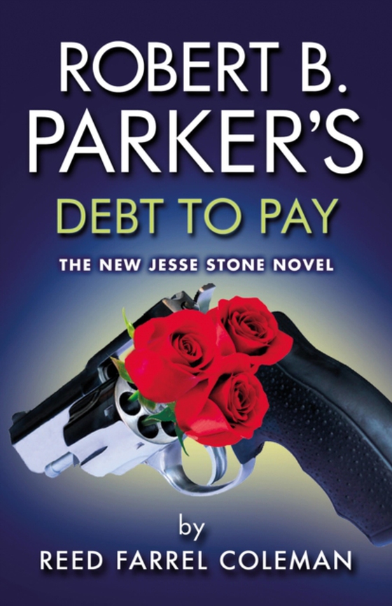 Robert B. Parker's Debt to Pay (e-bog) af Coleman, Reed Farrel