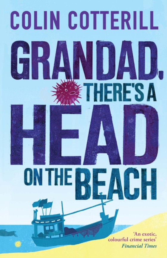 Grandad, There's a Head on the Beach (e-bog) af Cotterill, Colin