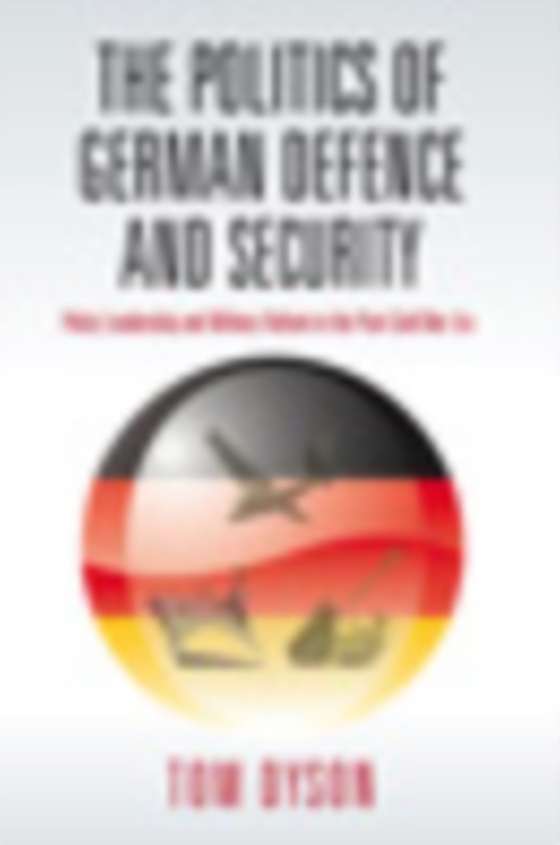 Politics of German Defence and Security