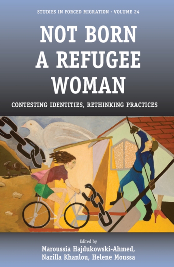 Not Born a Refugee Woman (e-bog) af -