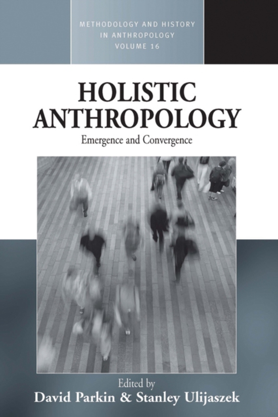 Holistic Anthropology (e-bog) af -