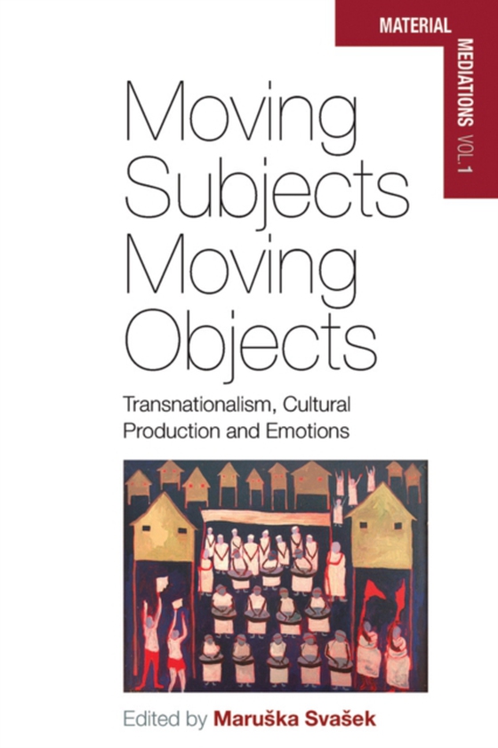 Moving Subjects, Moving Objects (e-bog) af -