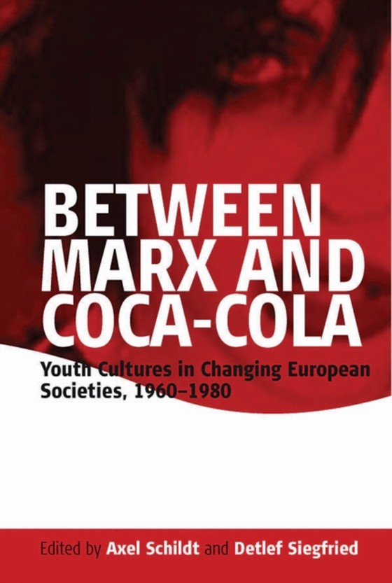 Between Marx and Coca-Cola (e-bog) af -