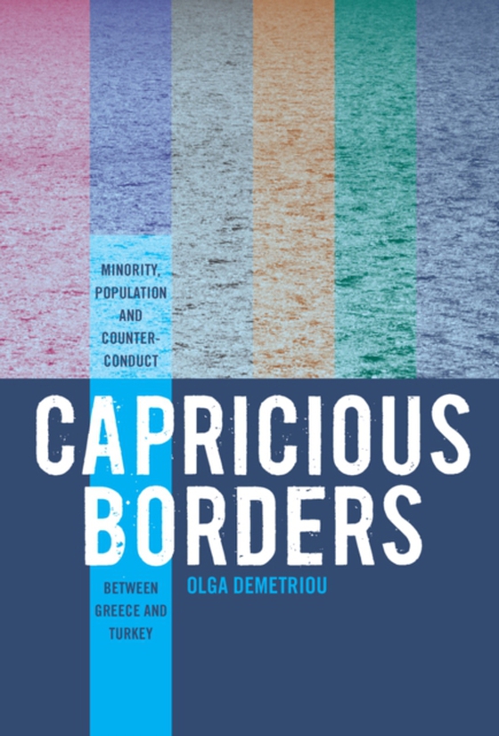 Capricious Borders (e-bog) af Demetriou, Olga