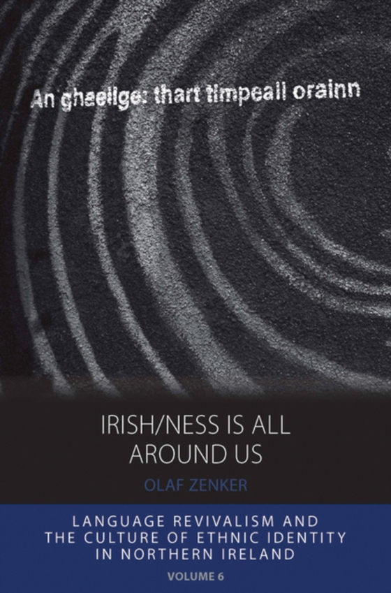 Irish/ness Is All Around Us (e-bog) af Zenker, Olaf