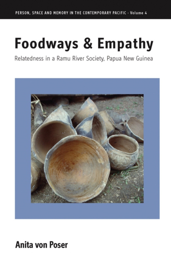 Foodways and Empathy (e-bog) af Poser, Anita von