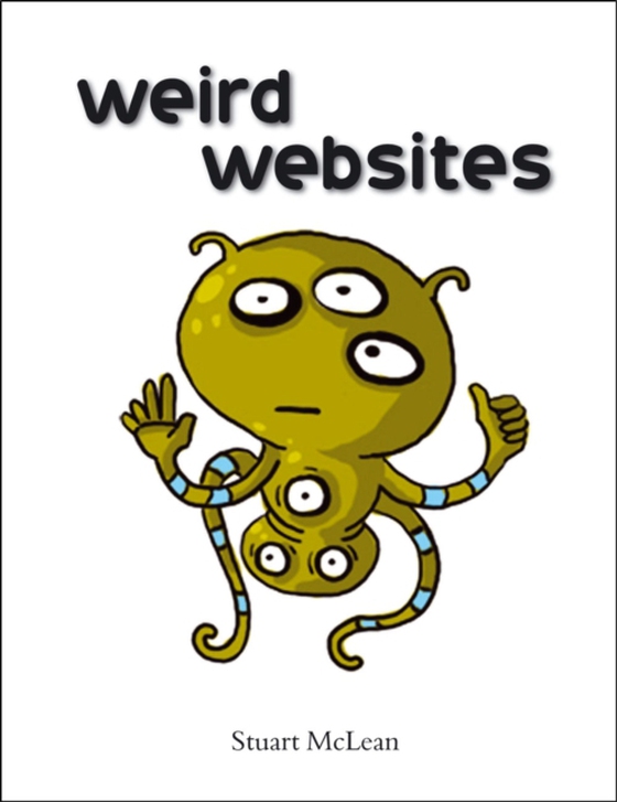 Weird Websites (e-bog) af Stuart McLean