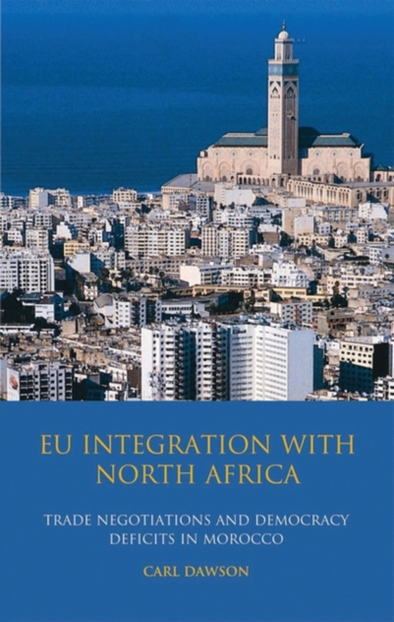 EU Integration with North Africa (e-bog) af Carl Dawson, Dawson