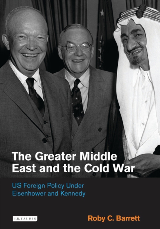 Greater Middle East and the Cold War (e-bog) af Roby C. Barrett, Barrett