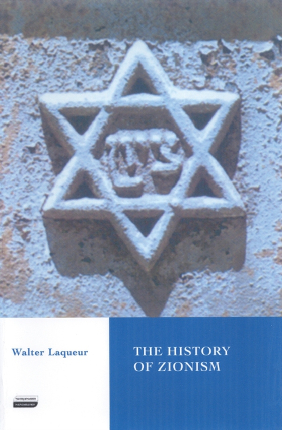 History of Zionism (e-bog) af Walter Laqueur, Laqueur