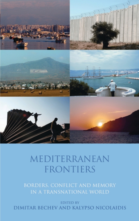 Mediterranean Frontiers (e-bog) af Kalypso Nicola dis, Nicola dis