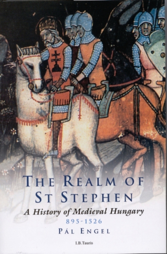 Realm of St Stephen (e-bog) af P l Engel, Engel
