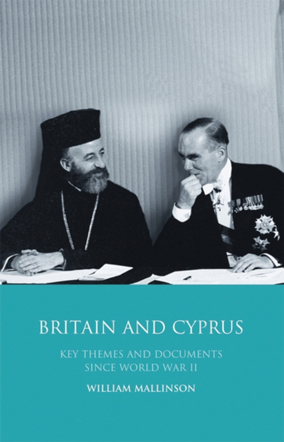 Britain and Cyprus (e-bog) af William Mallinson, Mallinson