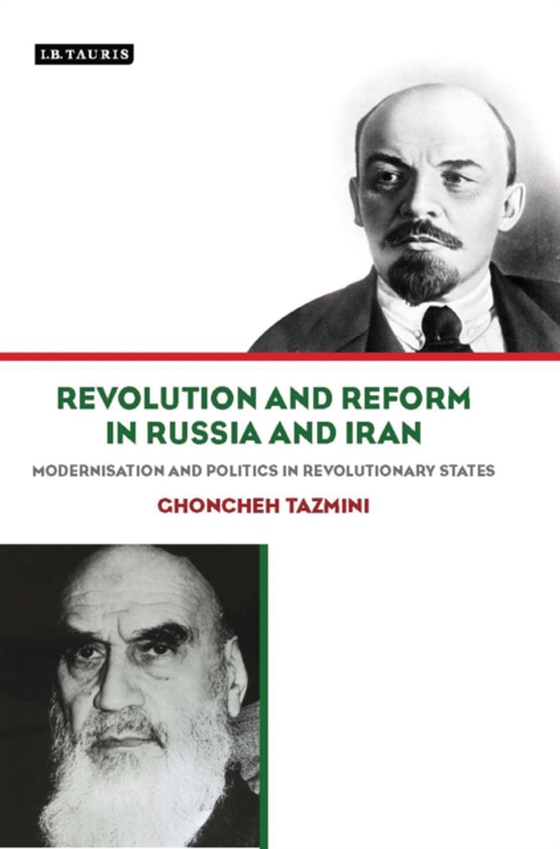 Revolution and Reform in Russia and Iran (e-bog) af Ghoncheh Tazmini, Tazmini