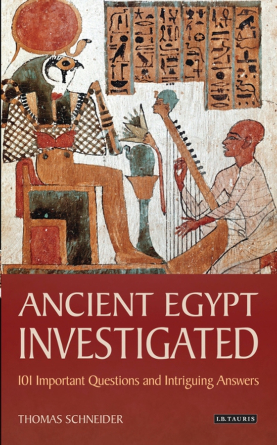 Ancient Egypt Investigated (e-bog) af Thomas Schneider, Schneider