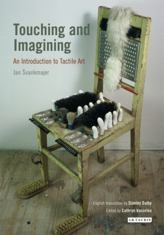 Touching and Imagining (e-bog) af Jan Svankmajer, Svankmajer