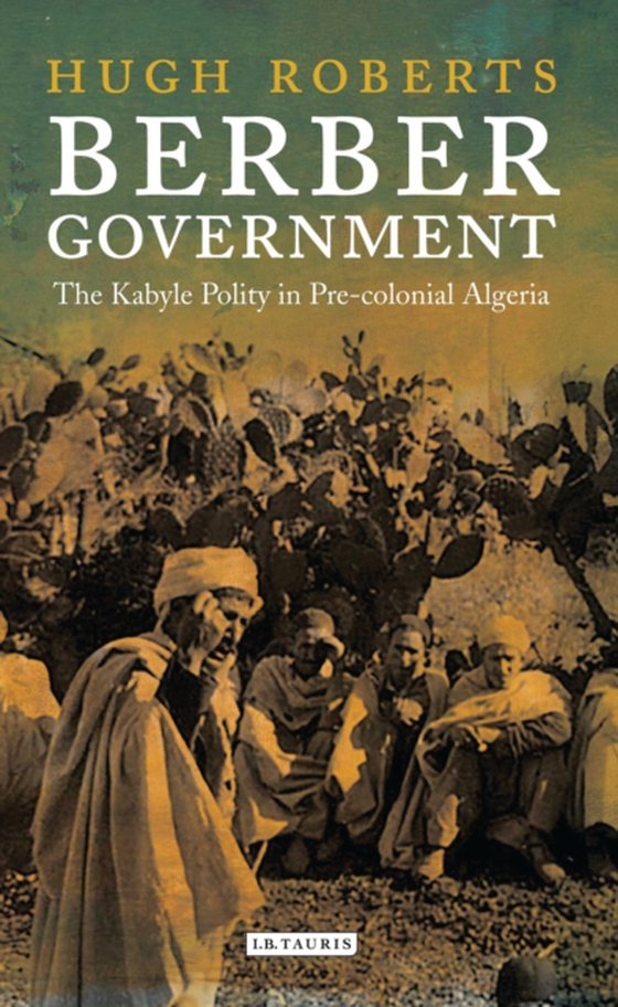 Berber Government (e-bog) af Hugh Roberts, Roberts