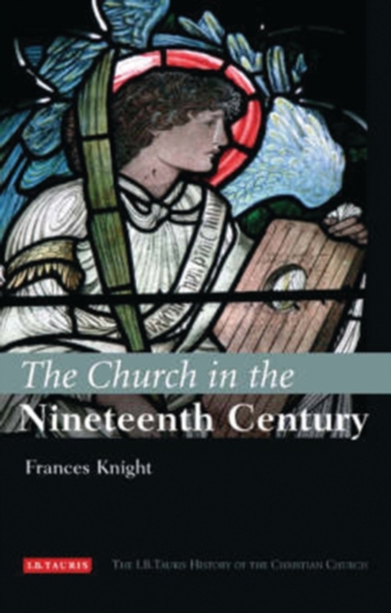 Church in the Nineteenth Century (e-bog) af Frances Knight, Knight