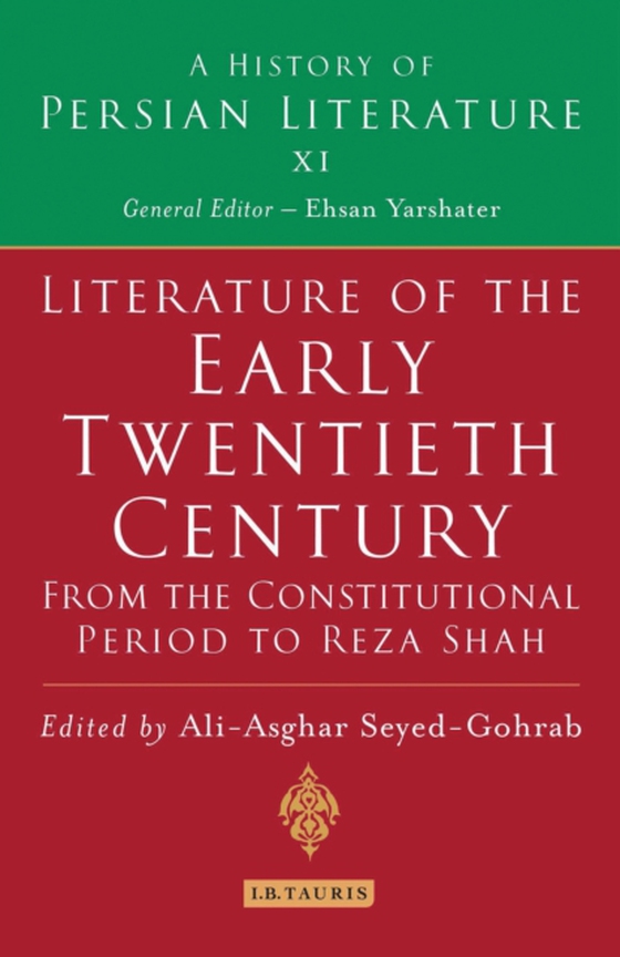 Literature of the Early Twentieth Century: From the Constitutional Period to Reza Shah