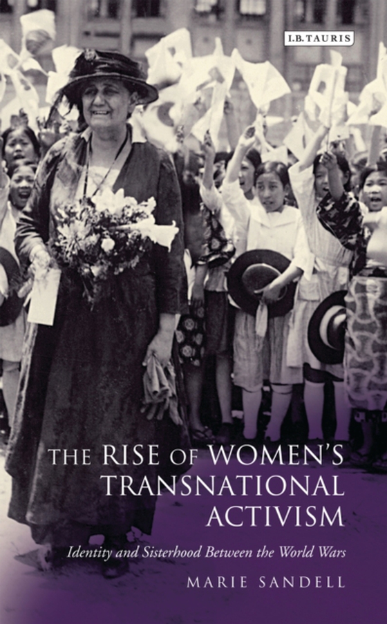 Rise of Women's Transnational Activism (e-bog) af Marie Sandell, Sandell