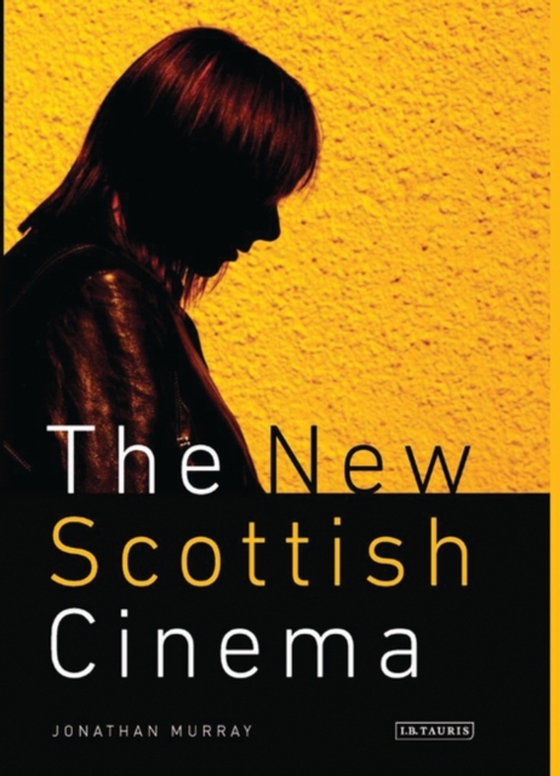 New Scottish Cinema (e-bog) af Jonathan Murray, Murray