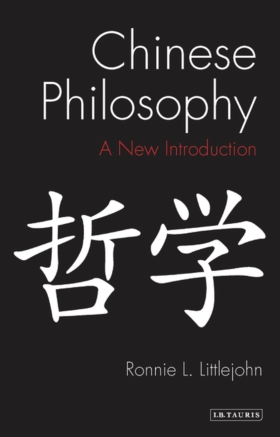 Chinese Philosophy (e-bog) af Ronnie L. Littlejohn, Littlejohn