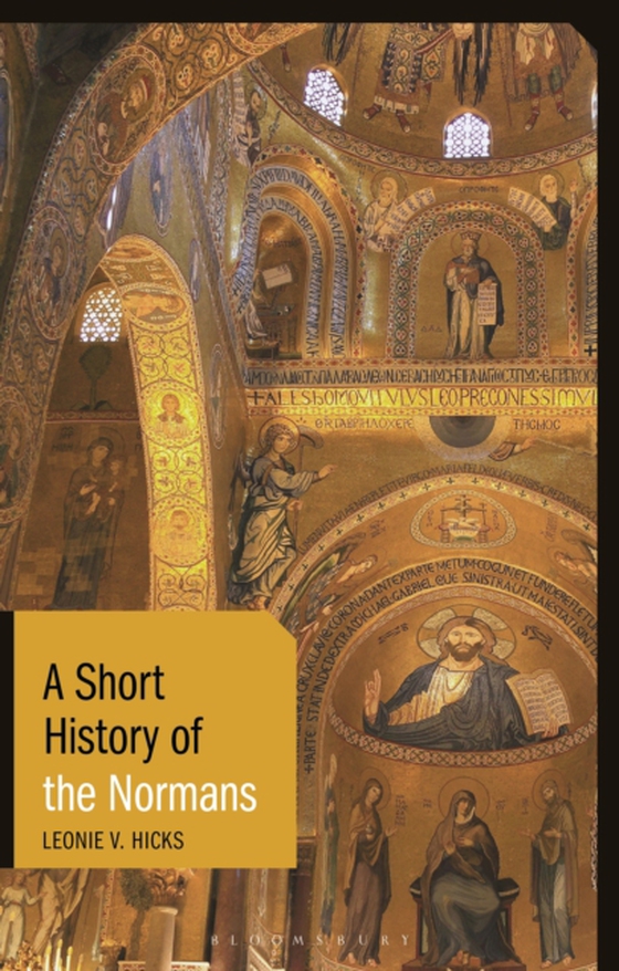 Short History of the Normans (e-bog) af Leonie V. Hicks, Hicks