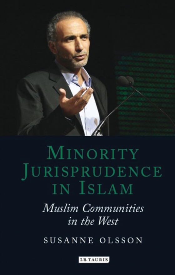 Minority Jurisprudence in Islam (e-bog) af Susanne Olsson, Olsson