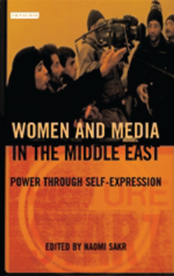 Women and Media in the Middle East (e-bog) af -