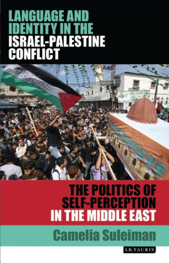 Language and Identity in the Israel-Palestine Conflict (e-bog) af Camelia Suleiman, Suleiman