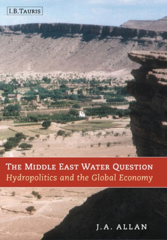 Middle East Water Question (e-bog) af Tony Allan, Allan