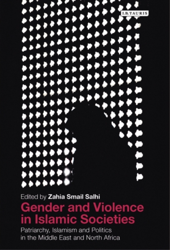 Gender and Violence in Islamic Societies (e-bog) af -