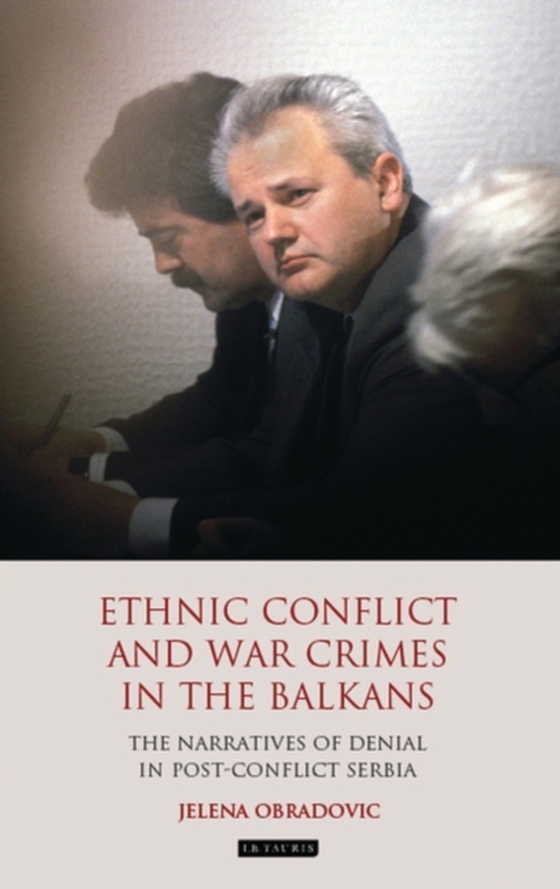 Ethnic Conflict and War Crimes in the Balkans (e-bog) af Jelena Obradovic, Obradovic
