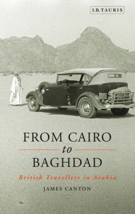 From Cairo to Baghdad (e-bog) af James Canton, Canton