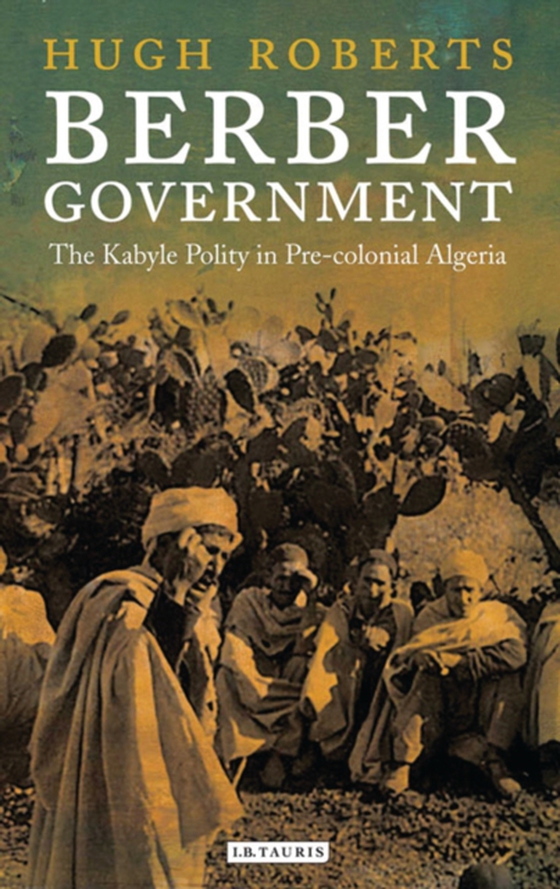 Berber Government (e-bog) af Hugh Roberts, Roberts